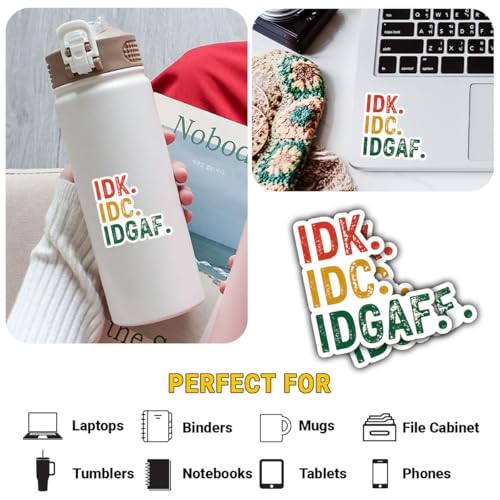 Calcomanías IDK IDC IDGAF de vinilo duradero para personalizar objetos sin dañarlos 5