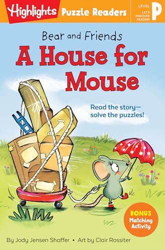 Bear and Friends: A House for Mouse (Highlights Puzzle Readers)