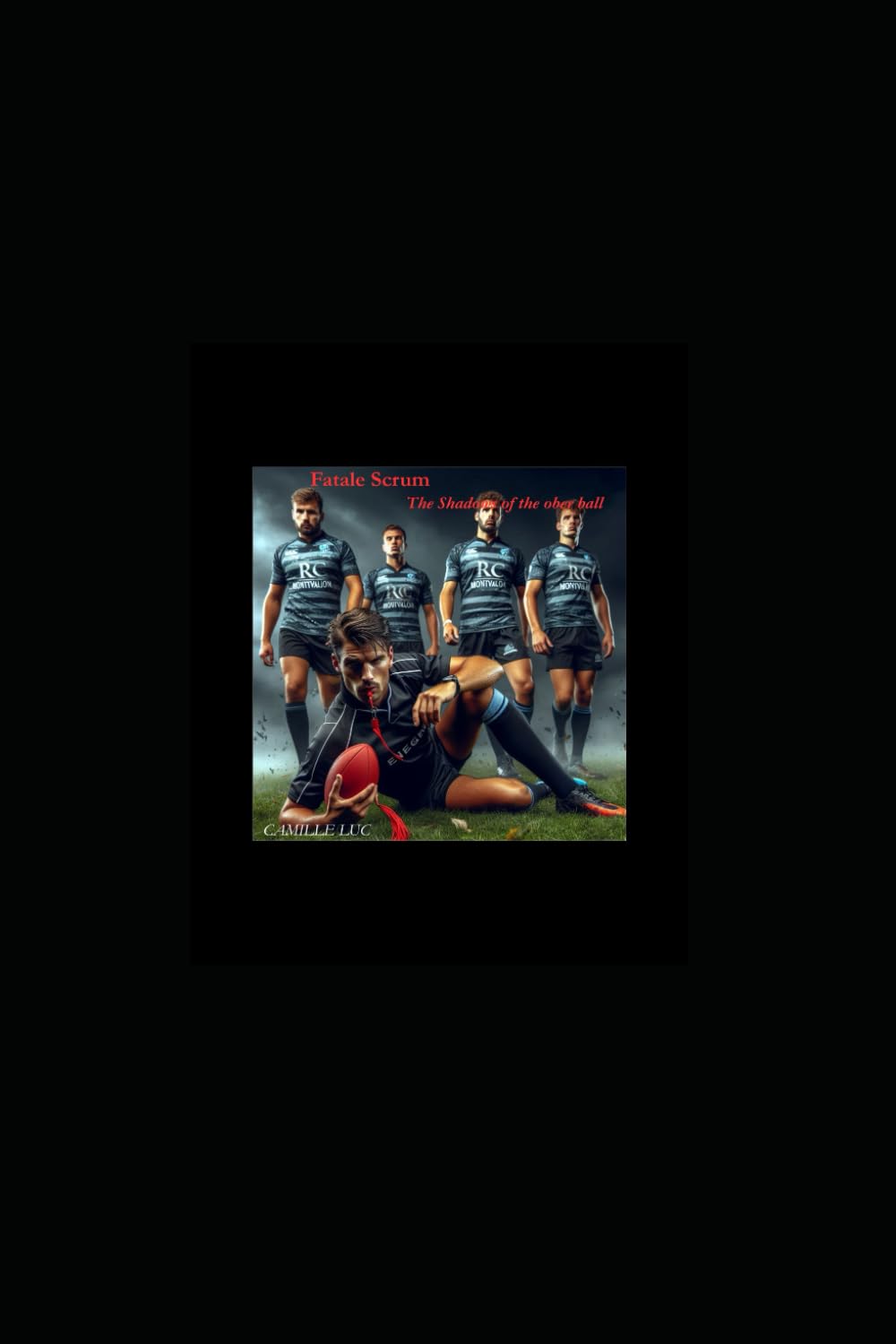 Fatal Scrum: The Shadows of the Oval Ball