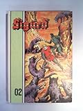  Sigurd. Band 02. Dieses Buch beinhaltet die SIGURD-Großbände Nr. 6 - 10, die 1958 -1968 mit 257 Heften 14-tägig im Walter Lehning-Verlag erschienen sind.
