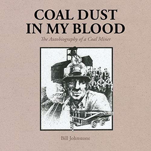 Coal Dust in My Blood by Bill Johnstone episode artwork
