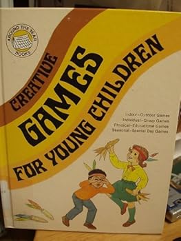 Creative games for young children (Around the year books)