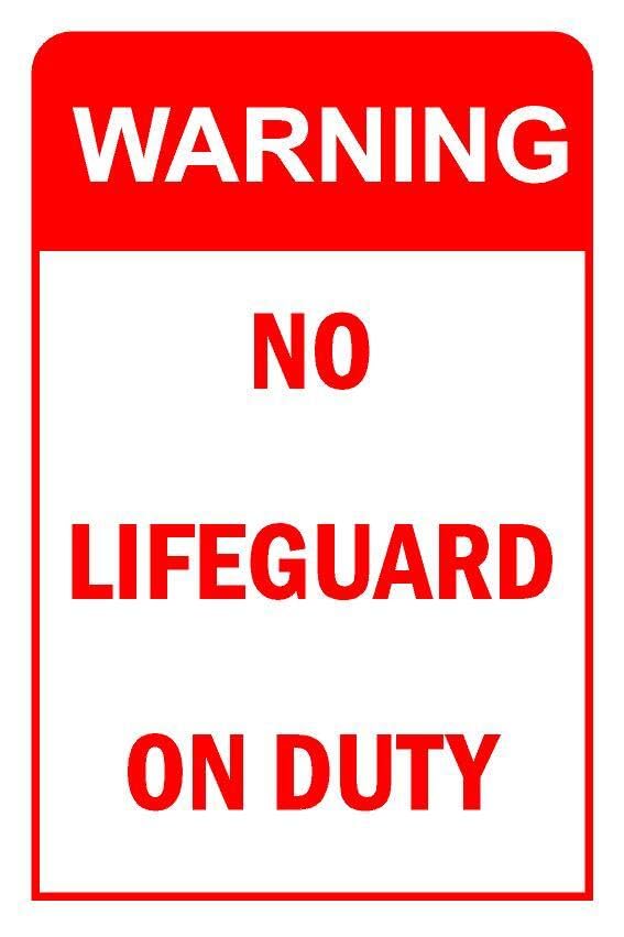 Warning No lifeguard on duty safety sign - Self adhesive sticker (400mm x 300mm)
