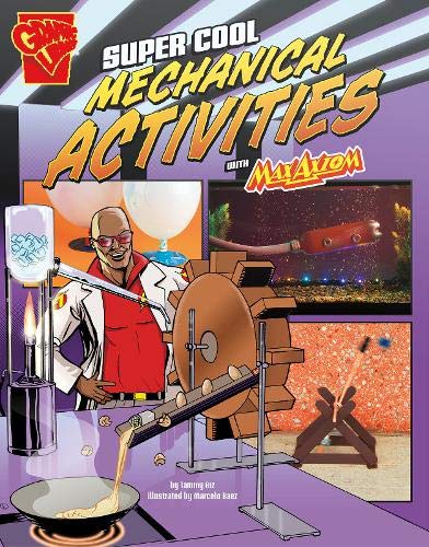 Super Cool Mechanical Activities with Max Axiom... 1406293253 Book Cover