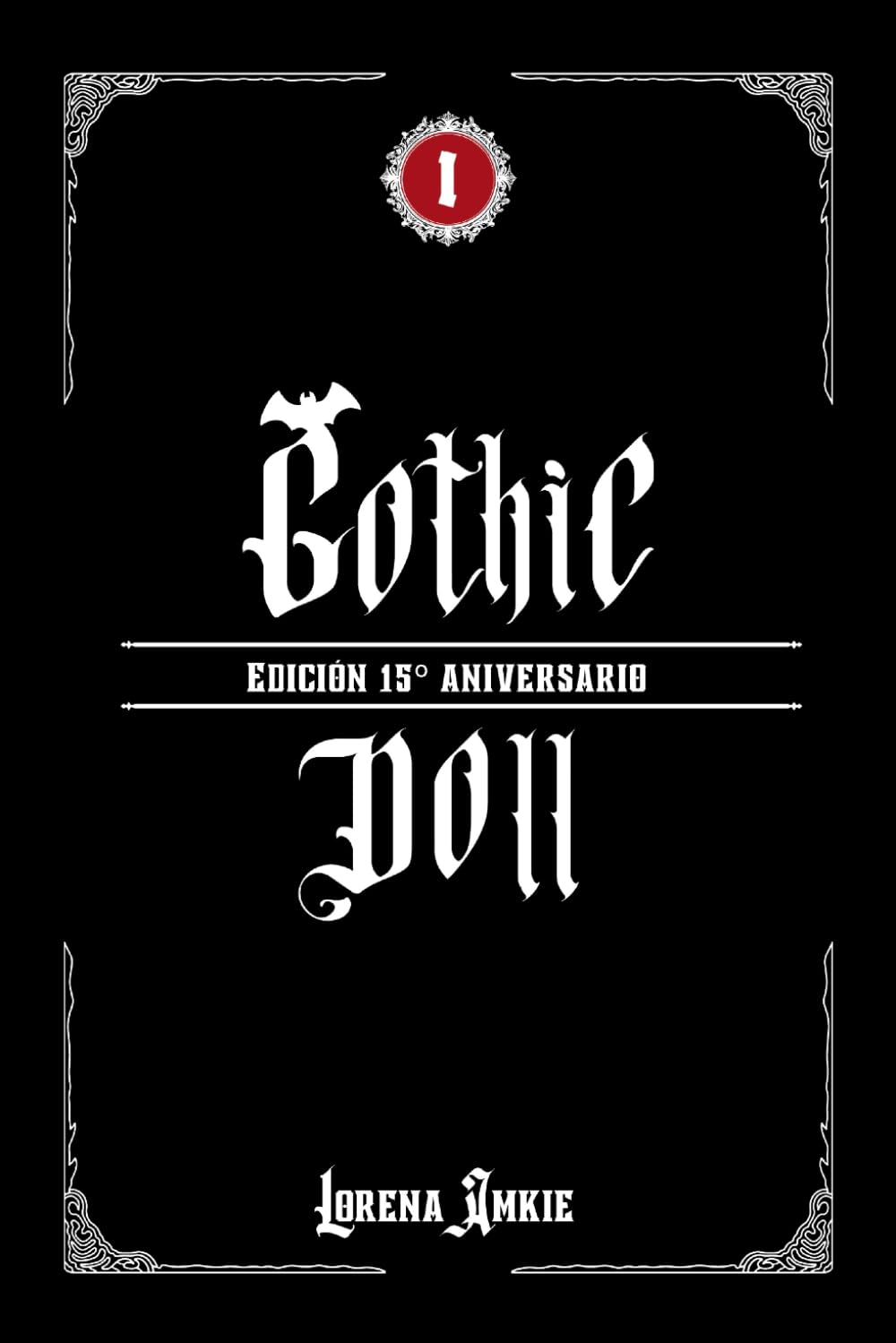 Gothic Doll (Trilogía Gótica de Lorena Amkie)