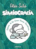 Simiocracia: Crónica de la gran resaca económica 8499896979 Book Cover