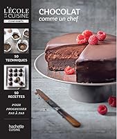 Chocolat: Comme Un Chef 2012388493 Book Cover