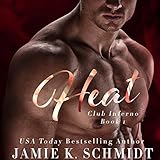 Heat: Club Inferno, Book 1