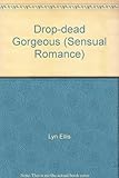 drop dead diva stream  Drop-dead Gorgeous (Sensual Romance S.)