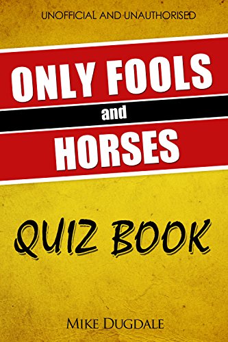 The Only Fools and Horses Quiz Book (English Edition)