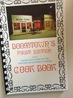 BOOMTOWN'S FIRST EDITION OF THE WOMEN'S AUXILIARY COOK BOOK B0036JHPQ4 Book Cover