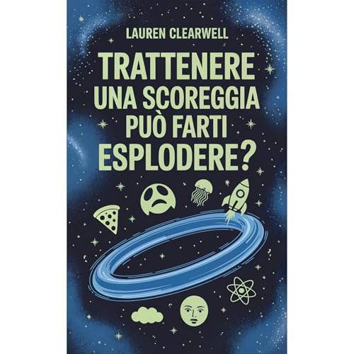 Trattenere una scoreggia può farti esplodere? Audiolibro Por Lauren Clearwell arte de portada