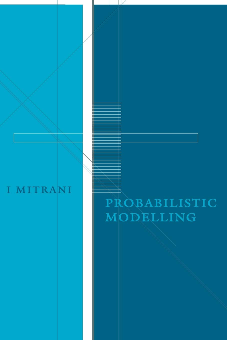 Probabilistic Modelling by Isi Mitrani - 9780521585309