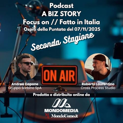 Podcast A Biz Story &ndash; Moda e Intelligenza Artificiale: identit&agrave;, creativit&agrave; e futuro del Made in Italy