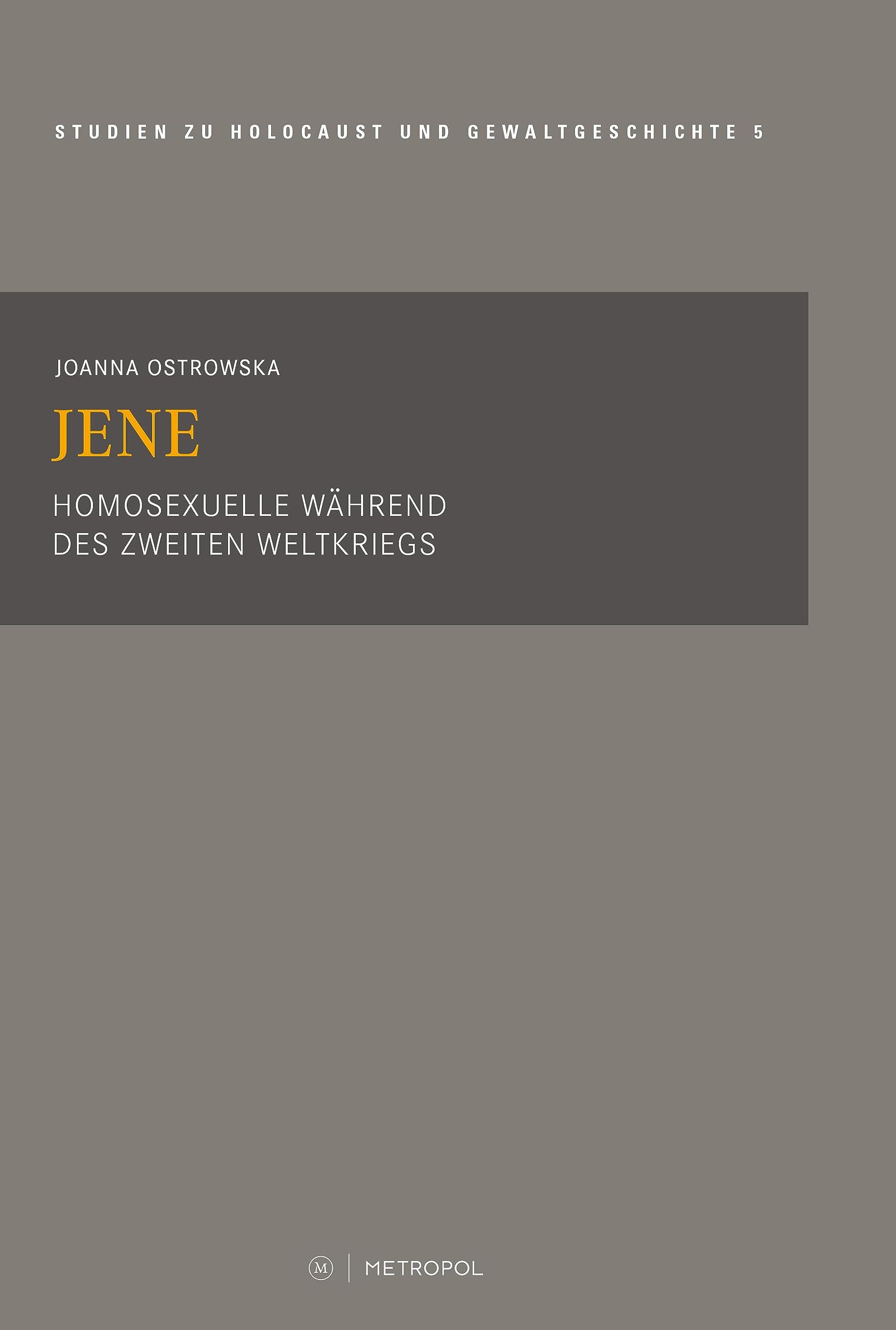 Jene: Homosexuelle während des Zweiten Weltkriegs