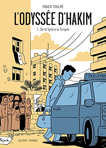 Télécharger L'Odyssée d'Hakim T01: De la Syrie à la Turquie PDF