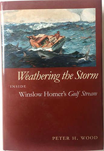 Weathering the Storm: Inside Winslow Homer's Gulf Stream (Mercer University Lamar Memorial Lectures)