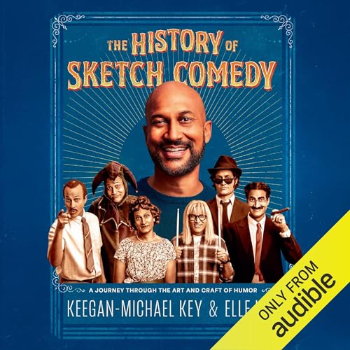 Keegan-Michael Key, Elle Key presents The History of Sketch Comedy episode artwork