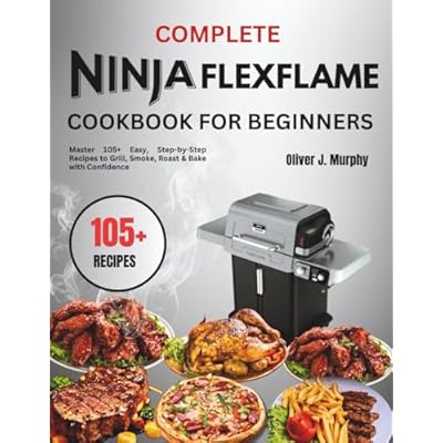 Complete Ninja flexflame Cookbook for Beginners