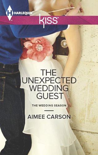 The Unexpected Wedding Guest (The Wedding Season Book 1)