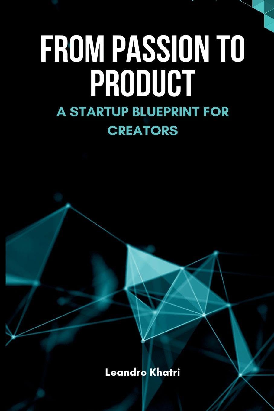 Going Some (Edition1): A Startup Blueprint for Creators