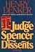 Judge Spencer Dissents