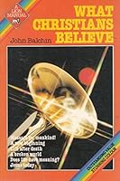 What Christians Believe 0856485667 Book Cover