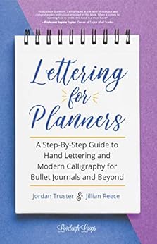 Kindle Store,Kindle eBooks,Arts & Photography Lettering for Planners: A Step-By-Step Guide to Hand Lettering and Modern Calligraphy for Bullet Journals and Beyond Jillian Reece