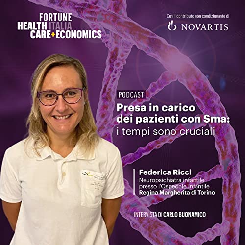 Federica Ricci: Presa in carico dei pazienti con Sma: i tempi sono cruciali