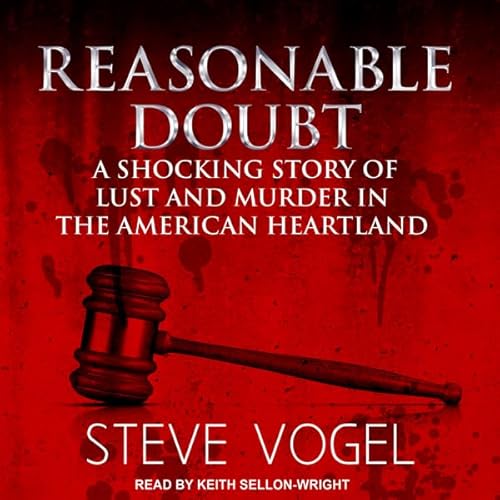 Reasonable Doubt Audiolivro Por Steve Vogel capa