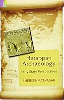 Harappan Archaeology: Early State Perspectives 9384082600 Book Cover