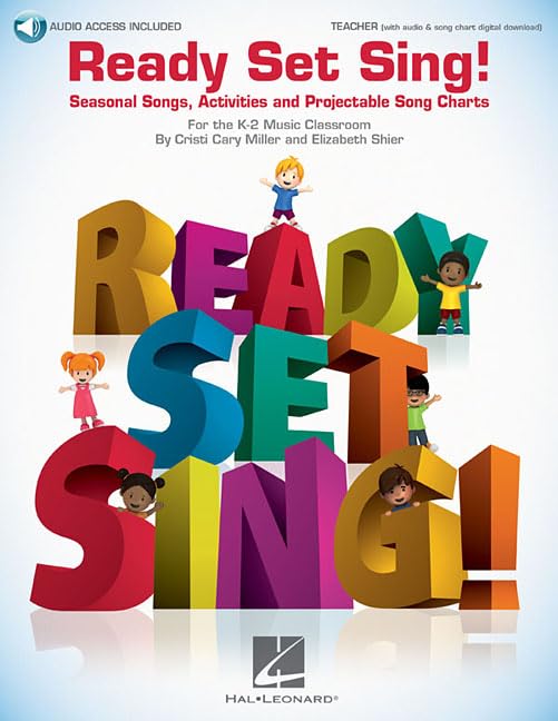 Ready Set Sing!: Seasonal Songs, ACtivities and Projectable Song Charts