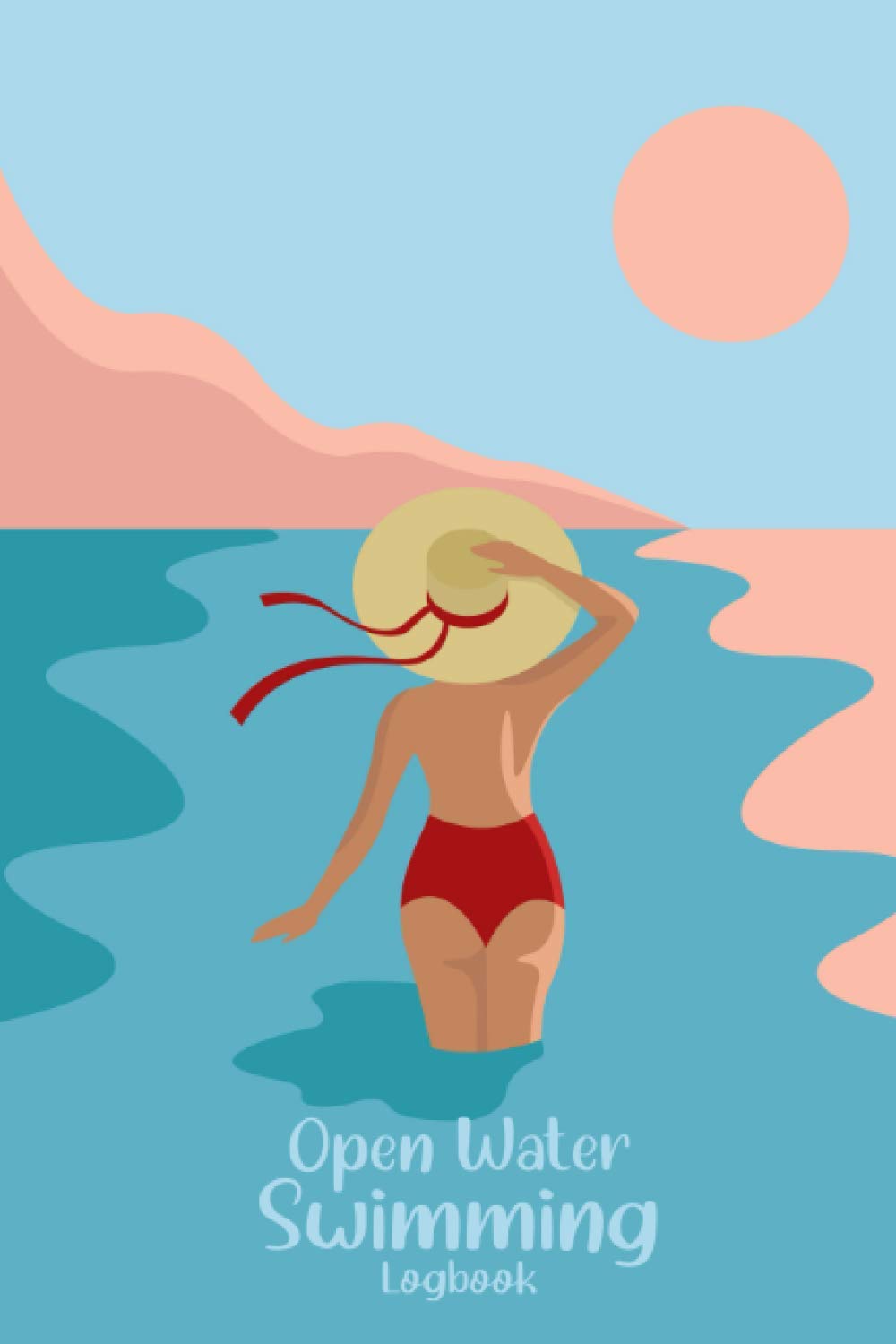 Open Water Swimming Logbook: Wild Swim Log Book Journal For Cold Water Swimmers - Swimmer Cover