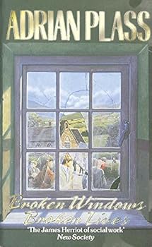 Broken Windows, Broken Lives