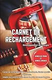 rechargement lycamobile  Carnet de rechargement: Developpement de charges