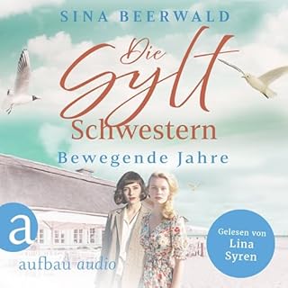Die Sylt-Schwestern - Bewegende Jahre cover art