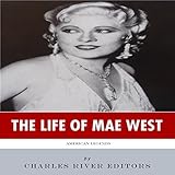 American Legends: The Life of Mae West