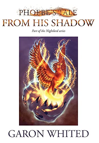 Cover of From His Shadow: Phoebe's Tale
