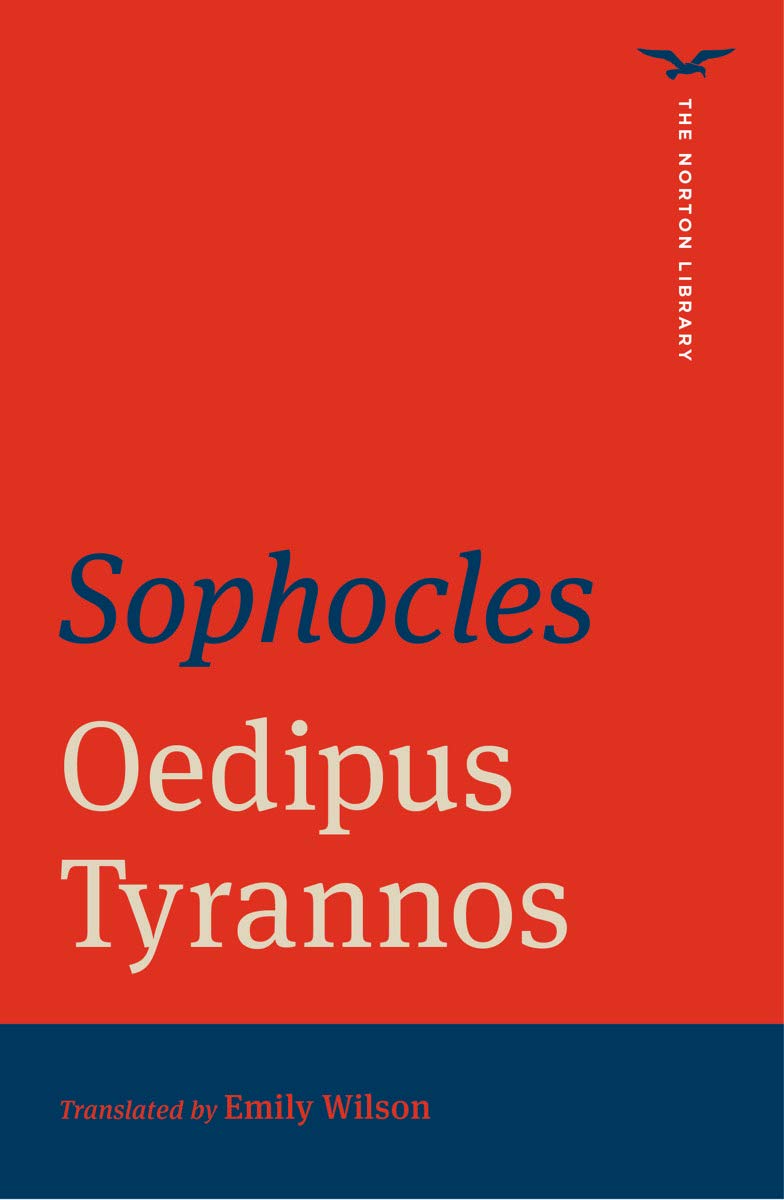 Oedipus Tyrannos: 0 (The Norton Library). Sophocles, Wilson 9780393870855 New**