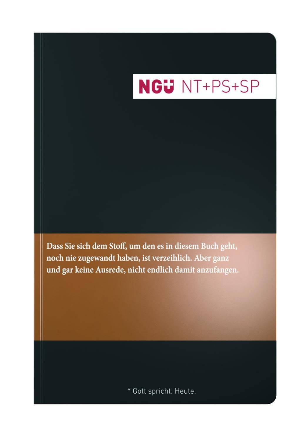 Neue Genfer Übersetzung (NGÜ) - Neues Testament mit Psalmen und Sprüchen: Paperback-Edition