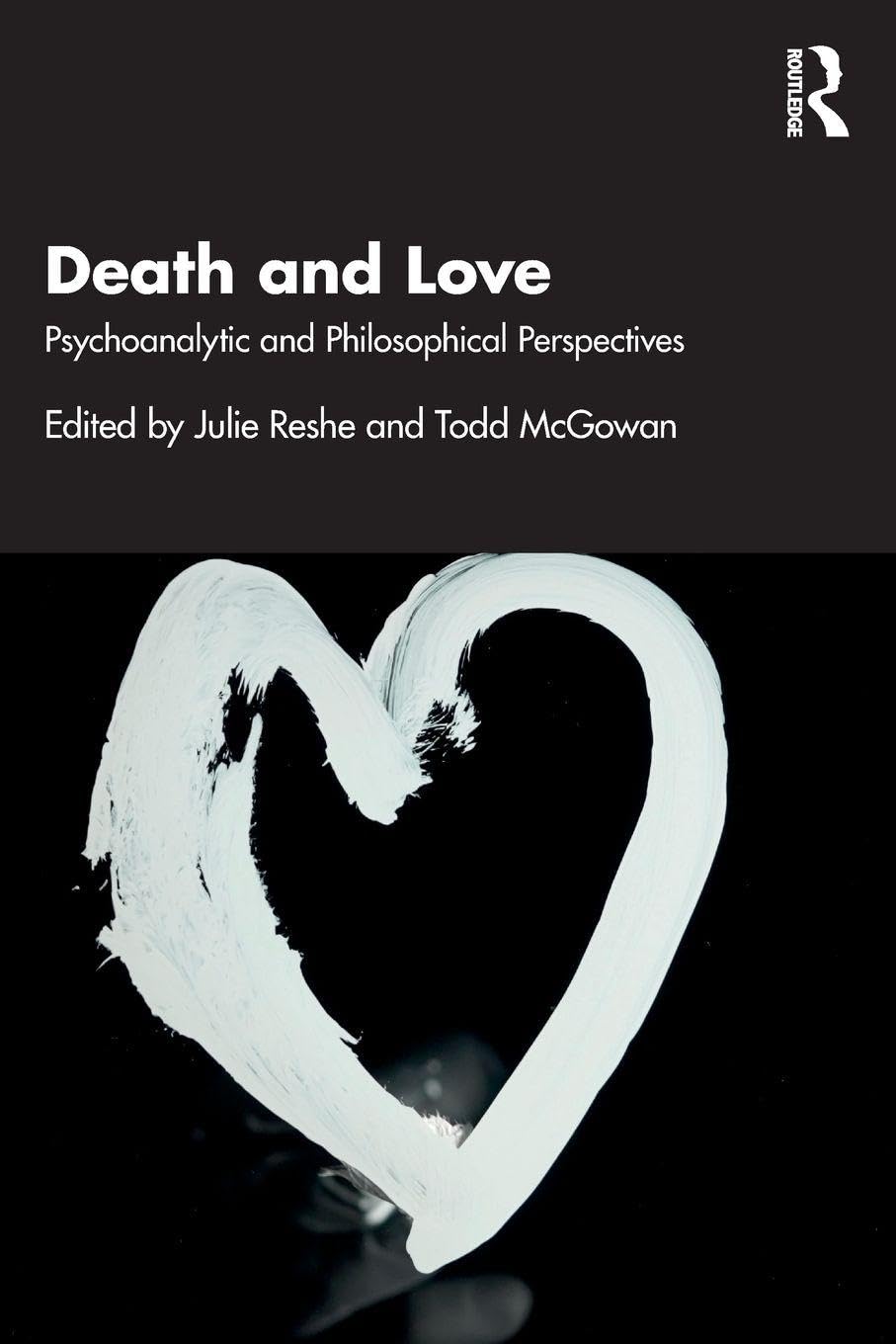 Death and Love: Psychoanalytic and Philosophical Perspectives