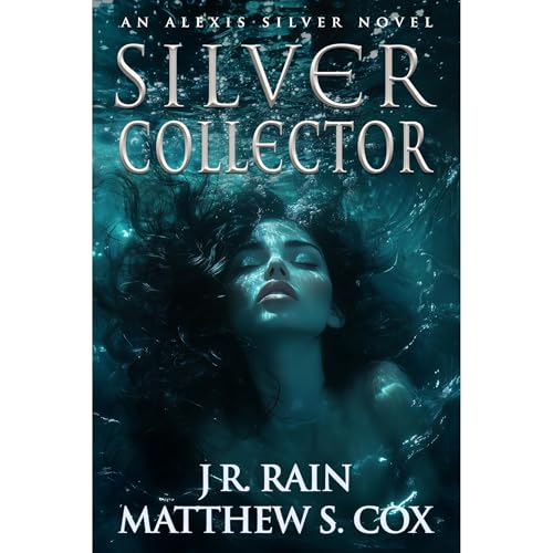 Silver Collector by J.R. Rain, Matthew S. Cox episode artwork