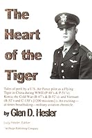 The Heart of the Tiger B07772MN2W Book Cover