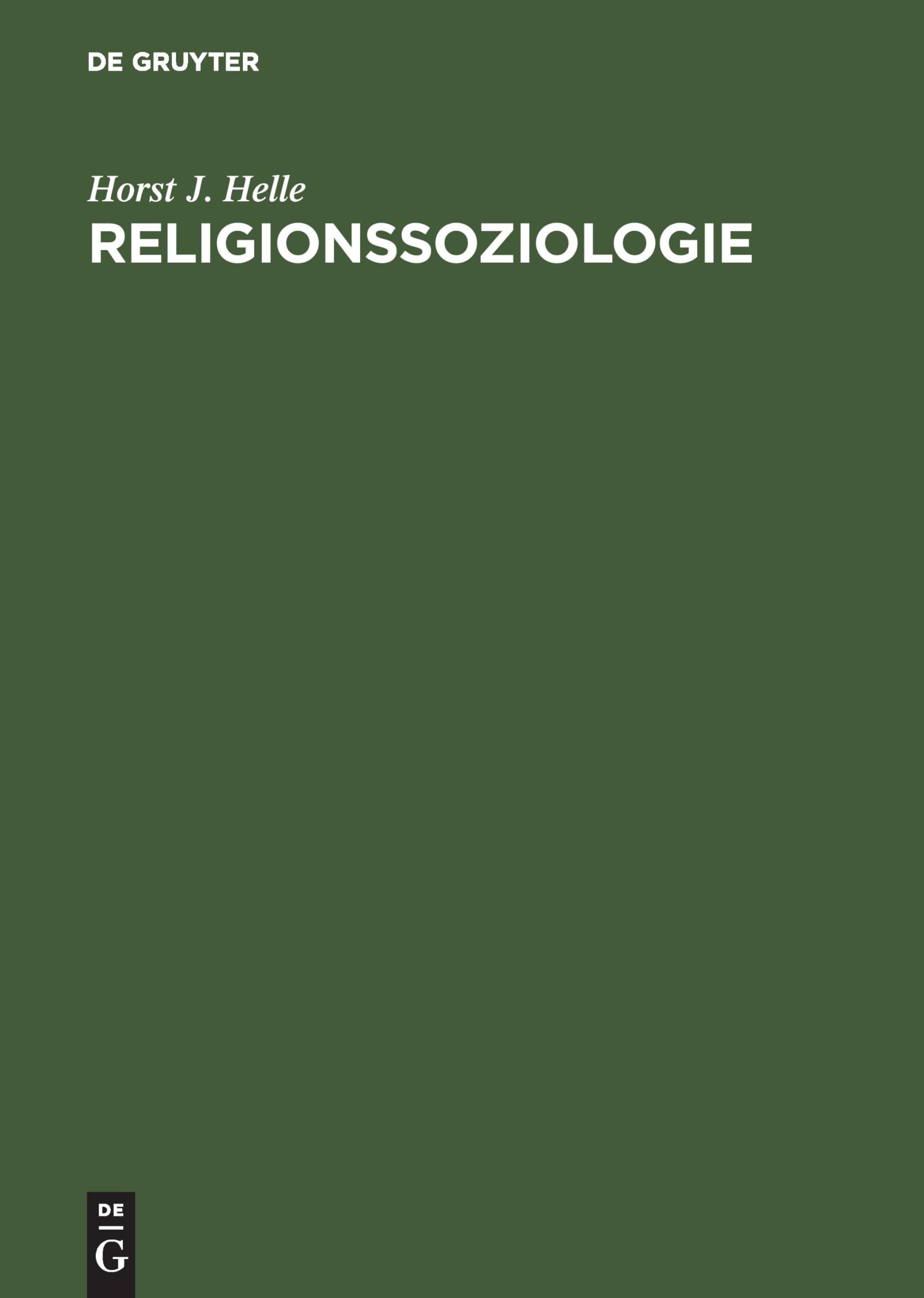 Religionssoziologie: Entwicklung der Vorstellungen vom Heiligen
