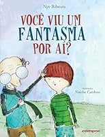 Você Viu Um Fantasma por Aí? 8586740861 Book Cover