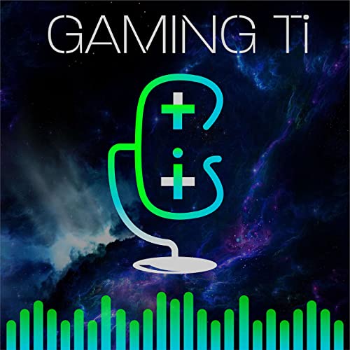 Couverture de Gaming Ti Podcast