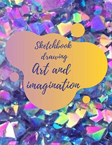 Sketchbook Drawing Art and Imagination: Test your artistic skills in drawing your dream wardrobe. Good quality white paper. Best for pens, pencils, ... 110 pages Extra large size (8.5" x 11")