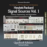 packard a vendre  Hewlett-Packard Signal Sources Vol. 1: The Golden Age of HP Through Some of Its Masterpieces (8640B, 3320A, 8012B, 8015A)