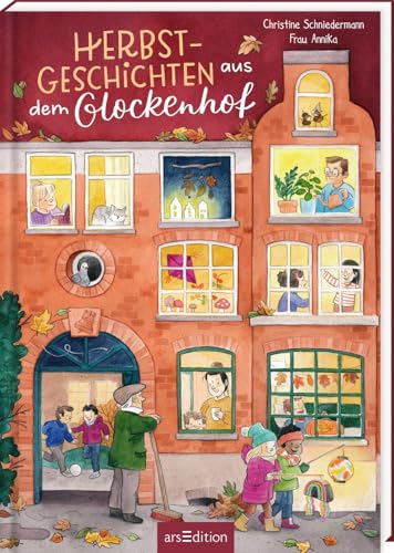 Herbstgeschichten aus dem Glockenhof: Ein Vorlesebuch für die ganze...