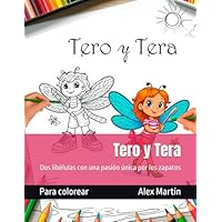 Tero y Tera: Dos libélulas con una pasión única por los zapatos